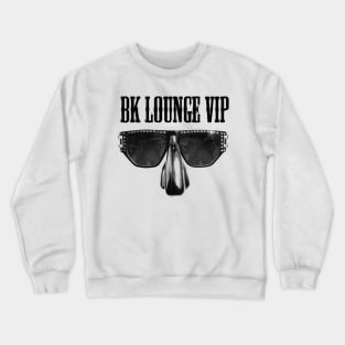 BK Lounge VIP Crewneck Sweatshirt